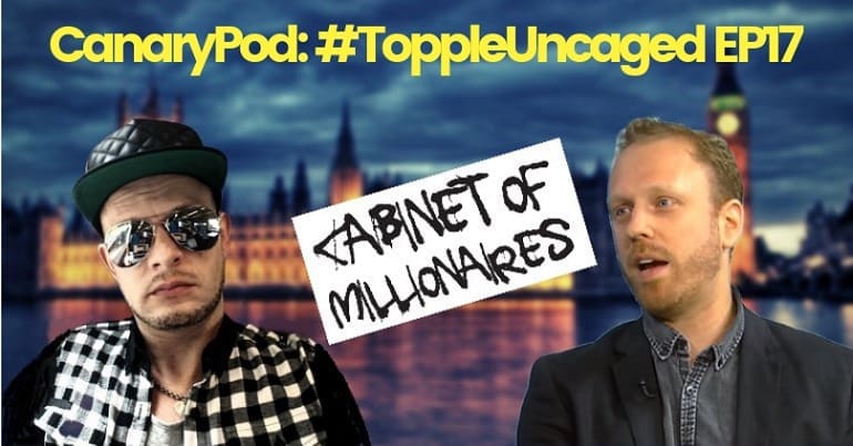 Topple Uncaged with Max Blumenthal and Cabinet of Millionaires